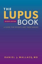 The Lupus Book A Guide for Patients and Their Families  (Hardback)