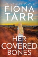 Her Covered Bones