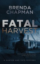 Fatal Harvest