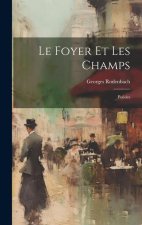 Le Foyer Et Les Champs
