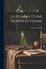 Le Roman D'une Honn?te Femme
