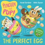 Penguin and Pup: The Perfect Egg