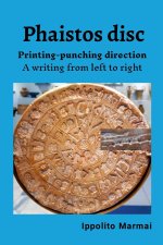 The Phaistós disc. Printing-punching direction