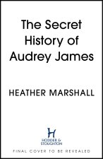 Secret History of Audrey James