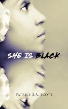 She Is Black