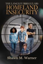 Homeland Insecurity