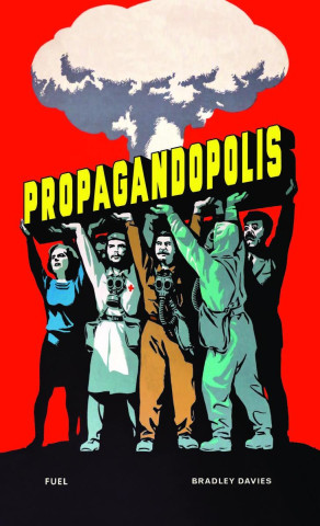 Propagandopolis