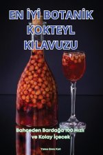 EN ?Y? BOTAN?K KOKTEYL KILAVUZU
