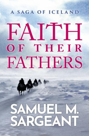 Faith of Their Fathers (Brožovaná)