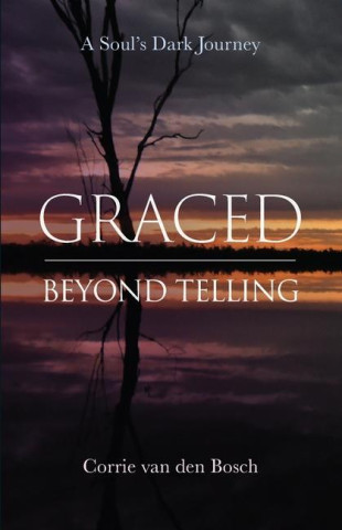 Graced beyond telling