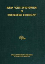 Human Factors Considerations of Undergrounds in Insurgencies