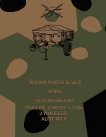 Repair Parts Scale, Trailer, Cargo ? Ton, 2 Wheeled, Aust No 5