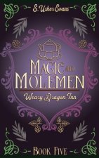 Magic and Molemen