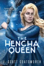 The Hencha Queen