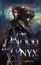 Of Blood and Onyx