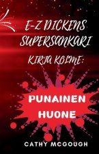 E-Z Dickens Supersankari Kirja Kolme