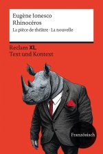 Rhinocéros. La pi?ce de théâtre · La nouvelle