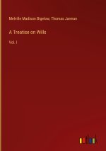 A Treatise on Wills