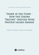 Thorn in the Flesh - How the Corona 