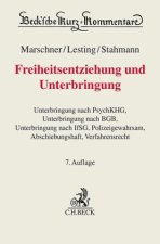 Freiheitsentziehung und Unterbringung