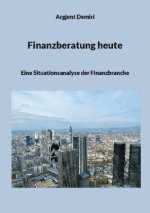 Finanzberatung heute