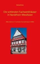 Die schönsten Fachwerkhäuser in Nordrhein-Westfalen