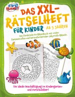 Das XXL-Rätselheft für Kinder ab 5 Jahren: Das fördernde A4-Rätselbuch mit fantasievollen und herausfordernden Labyrinth-Rätseln. Die ideale Beschäfti