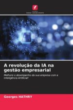 A revoluç?o da IA na gest?o empresarial