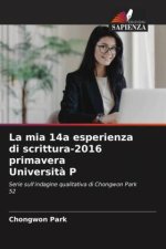 La mia 14a esperienza di scrittura-2016 primavera Universit? P