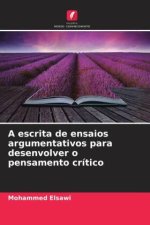 A escrita de ensaios argumentativos para desenvolver o pensamento crítico
