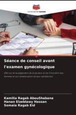 Séance de conseil avant l'examen gynécologique