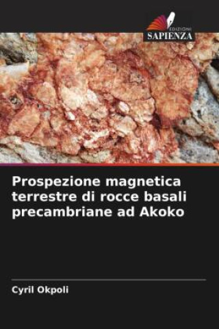 Prospezione magnetica terrestre di rocce basali precambriane ad Akoko