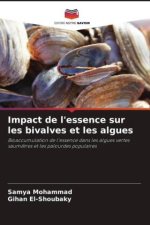 Impact de l'essence sur les bivalves et les algues