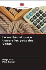 La mathématique ? travers les yeux des Vedas