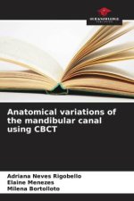 Anatomical variations of the mandibular canal using CBCT