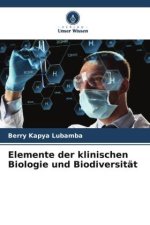 Elemente der klinischen Biologie und Biodiversität