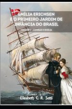 Emília Erichsen e o primeiro Jardim de Inf?ncia do Brasil