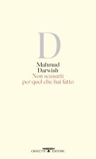 Non scusarti per quel che hai fatto. Testo arabo a fronte