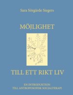 Möjlighet till ett rikt liv