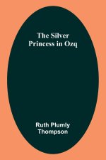 The Silver Princess in Ozq