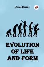 Evolution of Life and Form