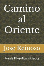 Camino al Oriente