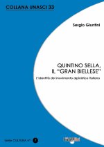 Quintino Sella, il «grand biellese». L'identità del movimento alpinistico italiano
