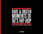 Rare & Unseen Moments of 90's Hip Hop Collectors Edtion