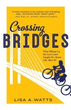 Crossing Bridges