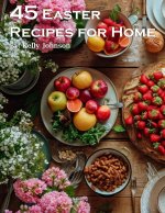 45 Easter Recipes for Home