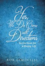 Yes, We Do Come with Directions