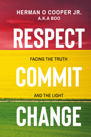 Respect, Commit, Change