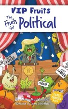 The Fruits Get Political
