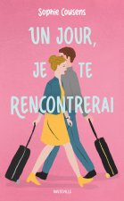 Un jour, je te rencontrerai (TP)